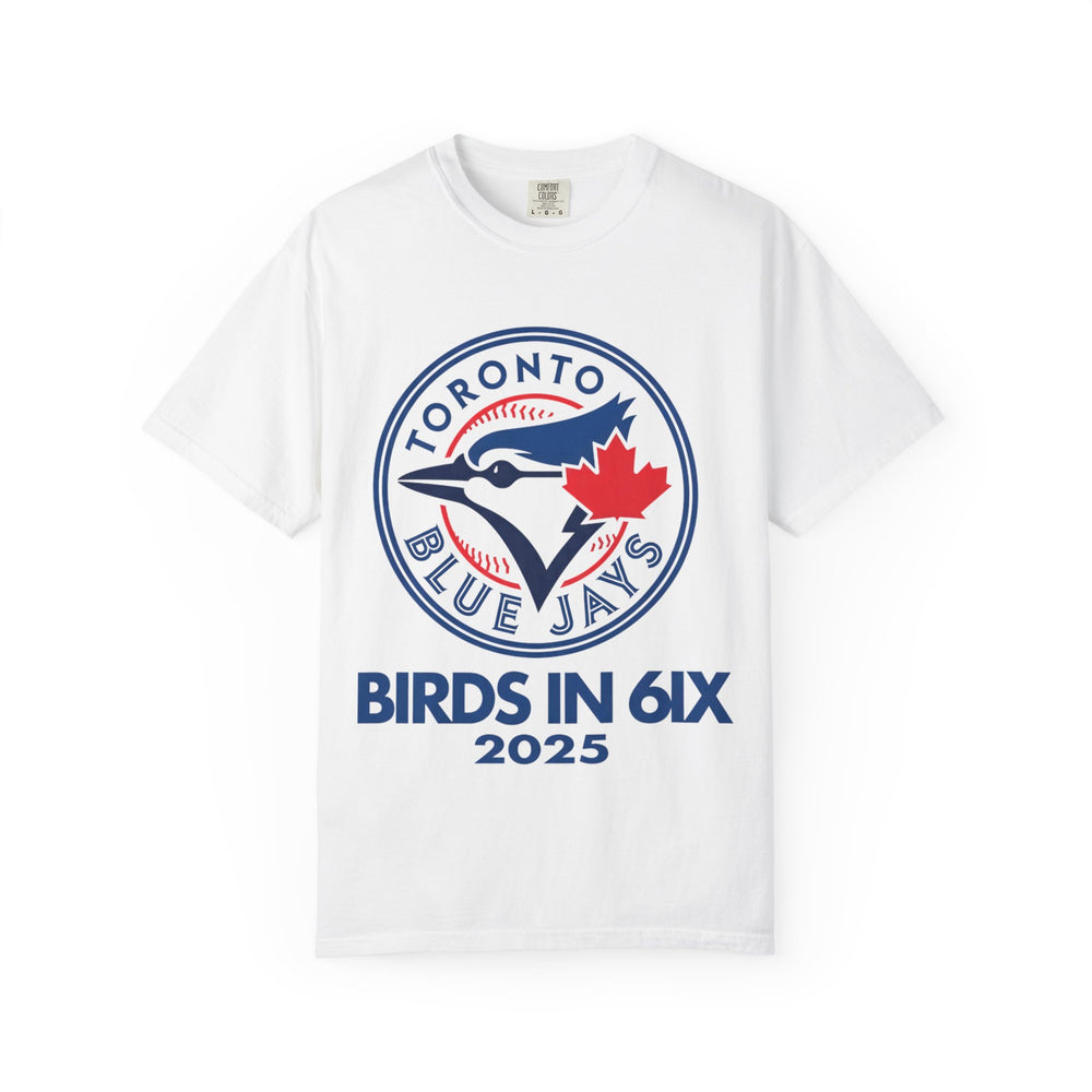Toronto Blue Jays Birds In 6IX 2025 Blue Jays Unisex T-Shirt
