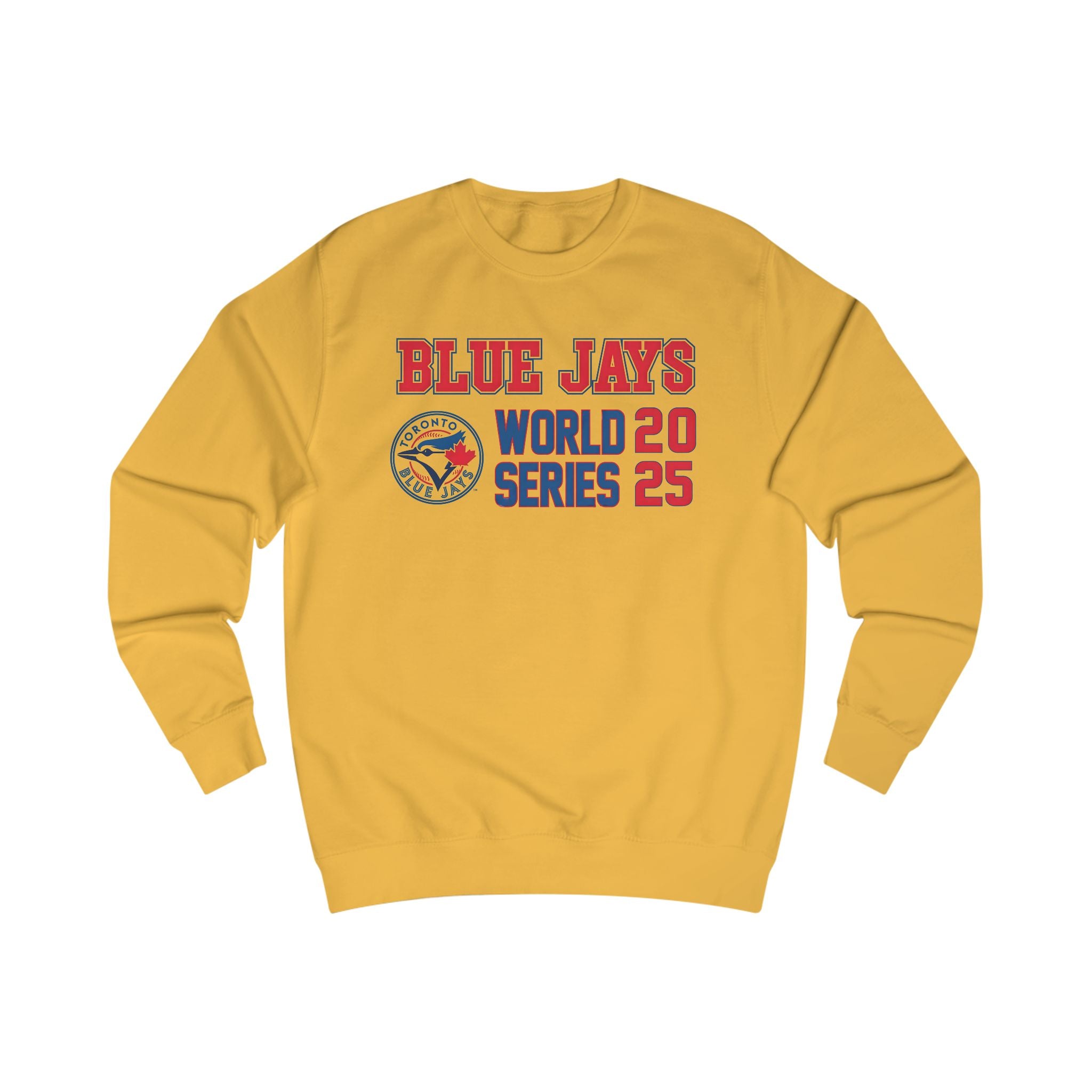 Toronto Blue Jays 2025 World Series Blue Jays MLB Worlds Series Sweatshirt