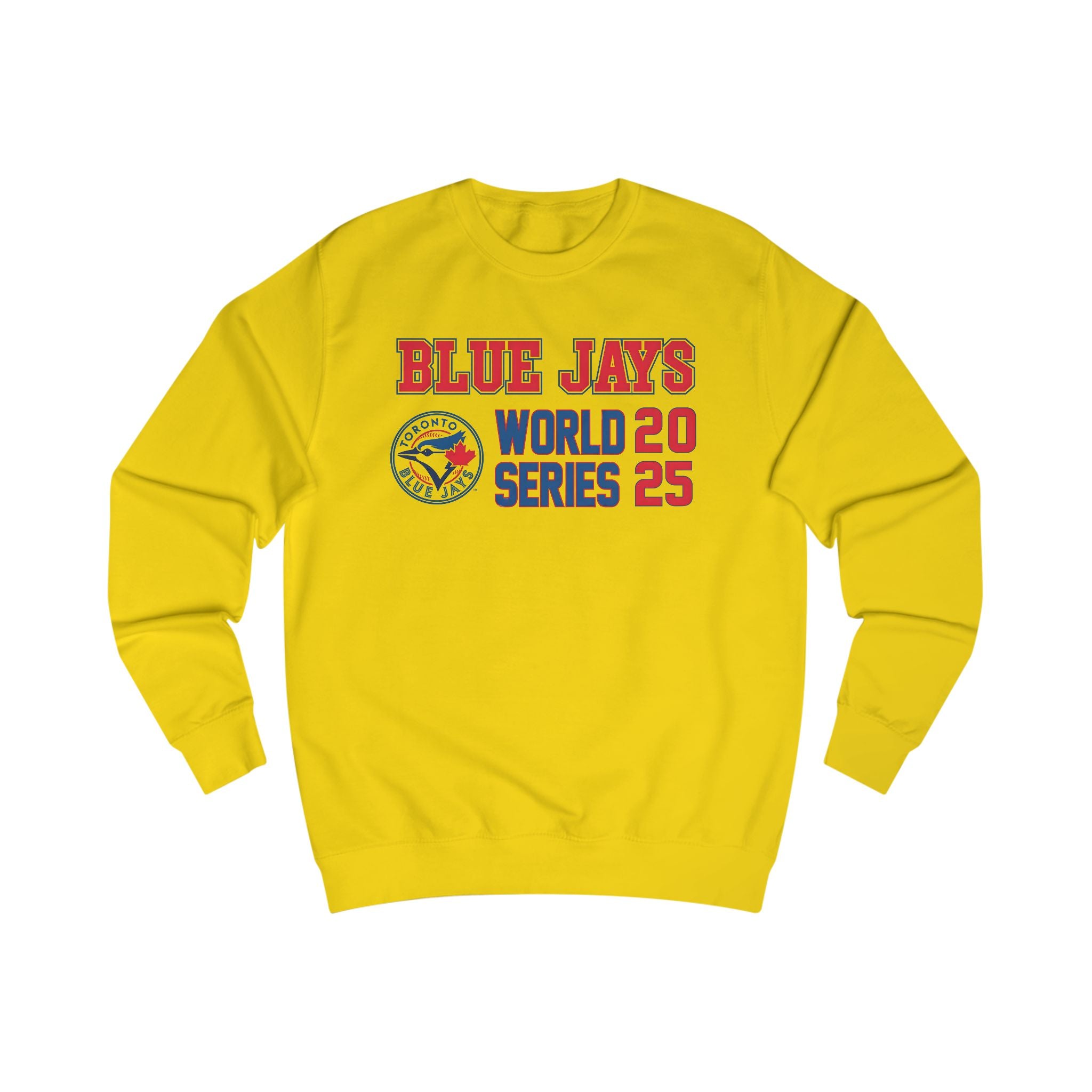Toronto Blue Jays 2025 World Series Blue Jays MLB Worlds Series Sweatshirt