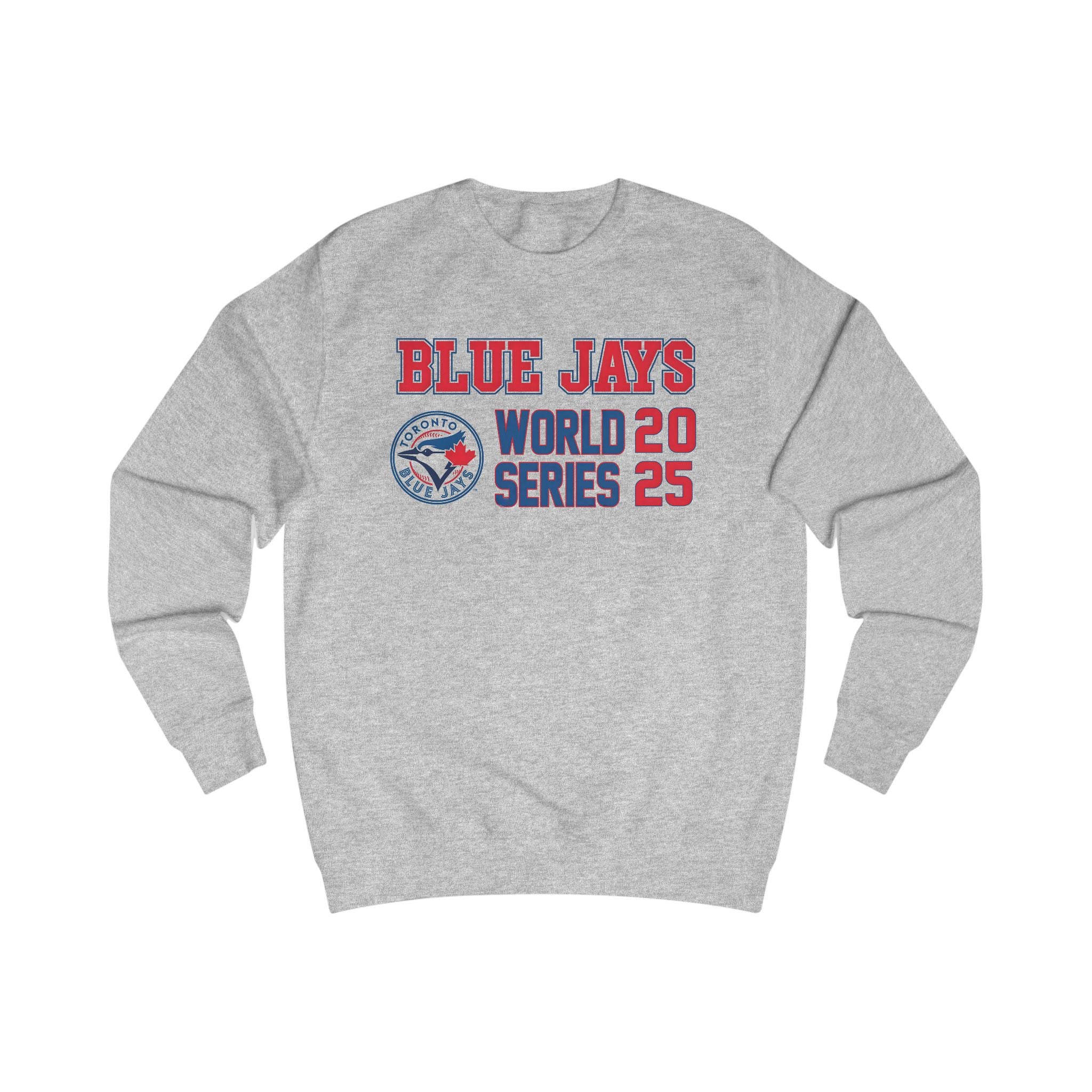 Toronto Blue Jays 2025 World Series Blue Jays MLB Worlds Series Sweatshirt