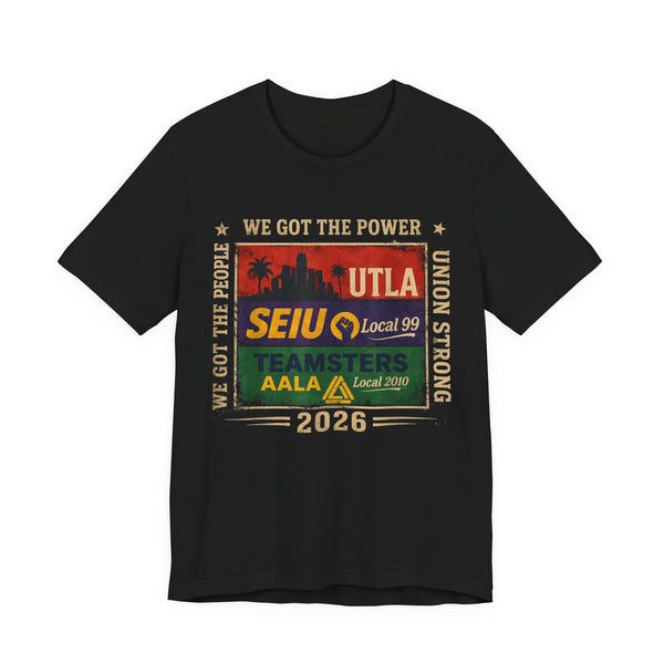 Labor Movement UTLA SEIU AALA We Got The People Womens Mens T-Shirt