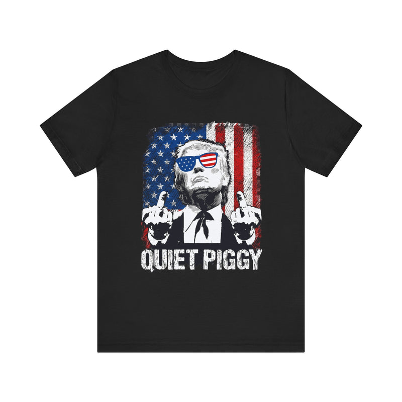 Funny Trump Quiet Piggy Viral Interview Saying Quiet Piggy Unisex T-Shirt